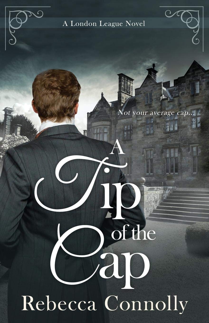 A Tip of the Cap (A London League Book 3)