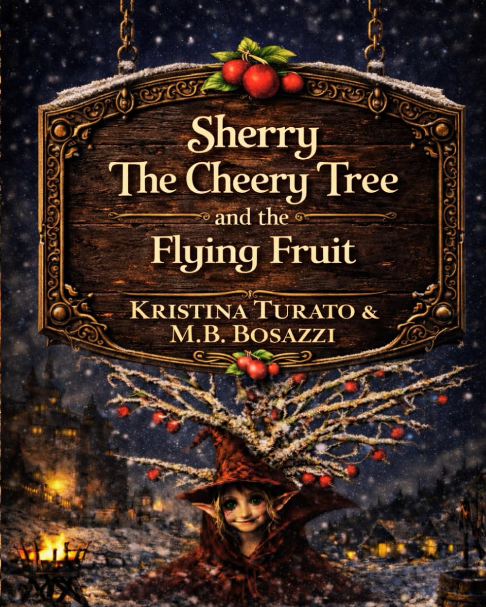 Sherry: The Cherry Tree and The Flying Fruit (The Dreamlight Bedtime Series)