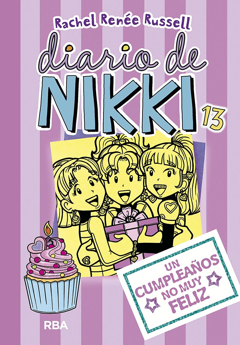 Diario de Nikki: Un cumpleanos no muy feliz: 13 (Diario De Nikki / Dork Diaries, 13)