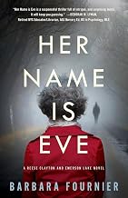 Her Name Is Eve: A Reese Clayton and Emerson Lake Novel