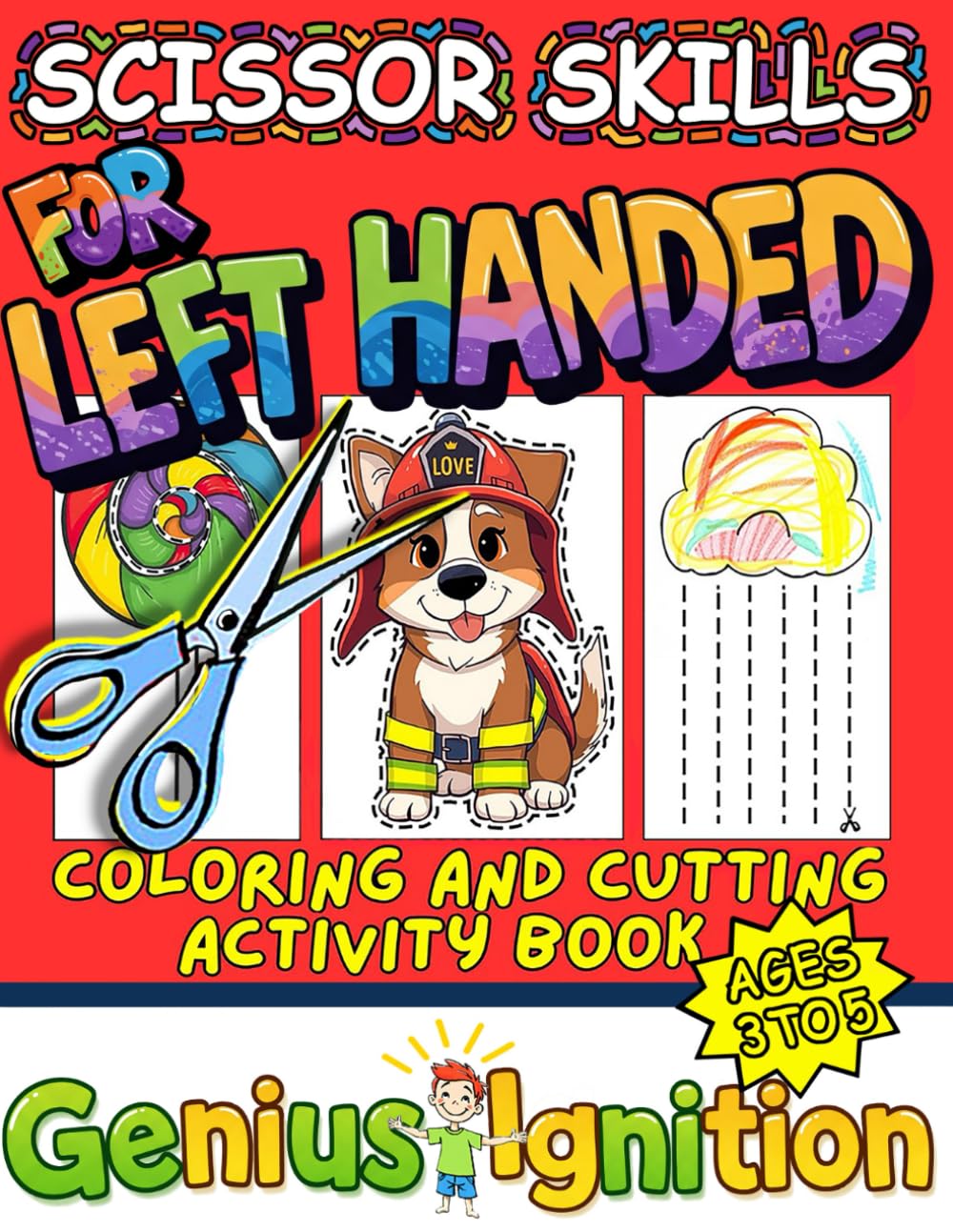 Scissor Skills for Left Handed kids: Work books for preschoolers ages 3-5. Cut and learn, get ready for pre-k. Preschool, homeschool curriculum (Skills Development Education)