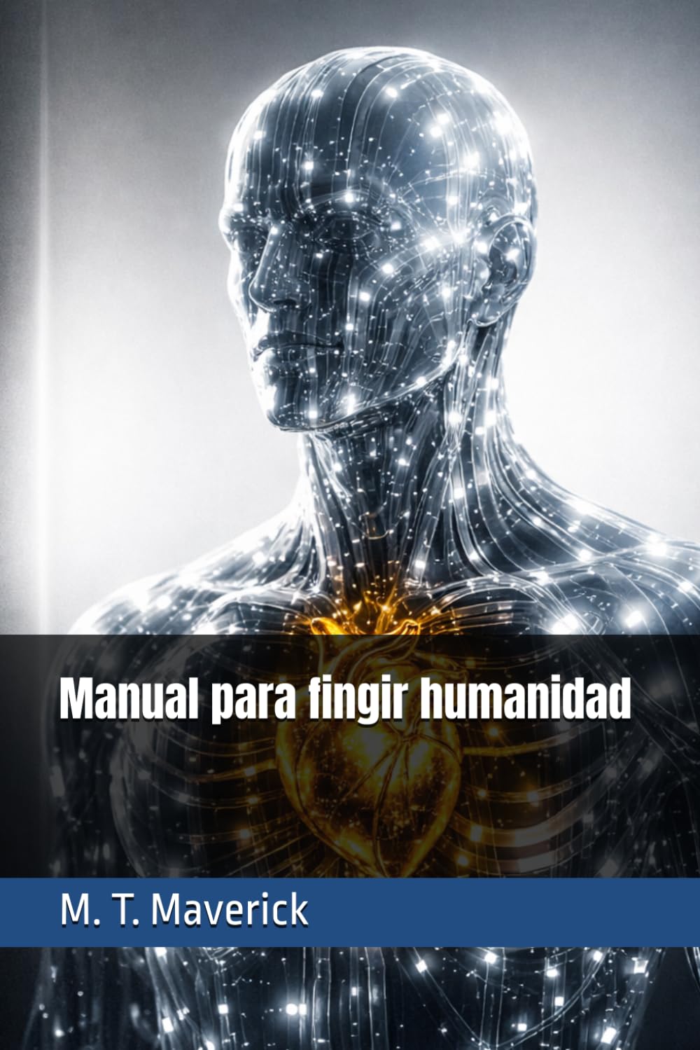 Manual para fingir humanidad