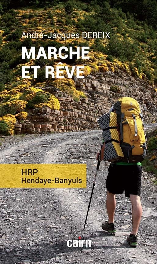 Marche et rêve: HRP - HENDAYE-BANYULS