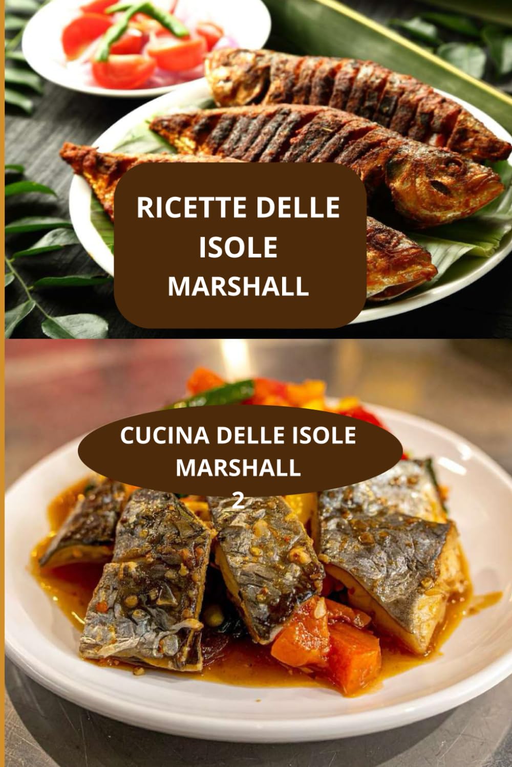 RICETTE DELLE ISOLE MARSHALL: CUCINA DELLE ISOLE MARSHALL - Cucina oceanica autentica - Cucina moderna marshallese