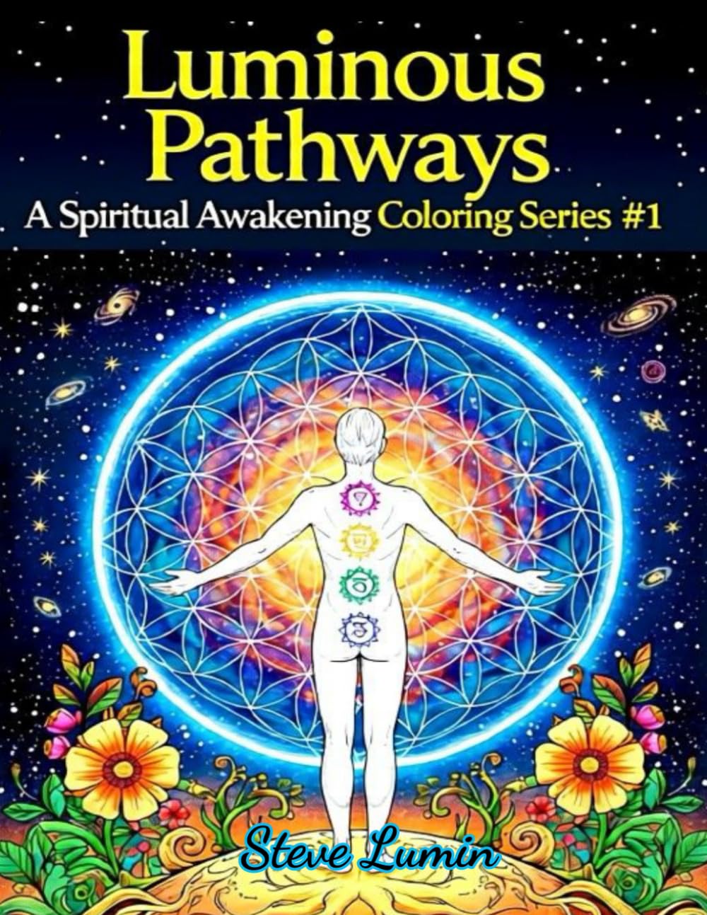 Luminous Pathways A Spiritual Awakening Coloring Series #1: A Meditative Coloring Journey for Mindfulness and Stress Relief