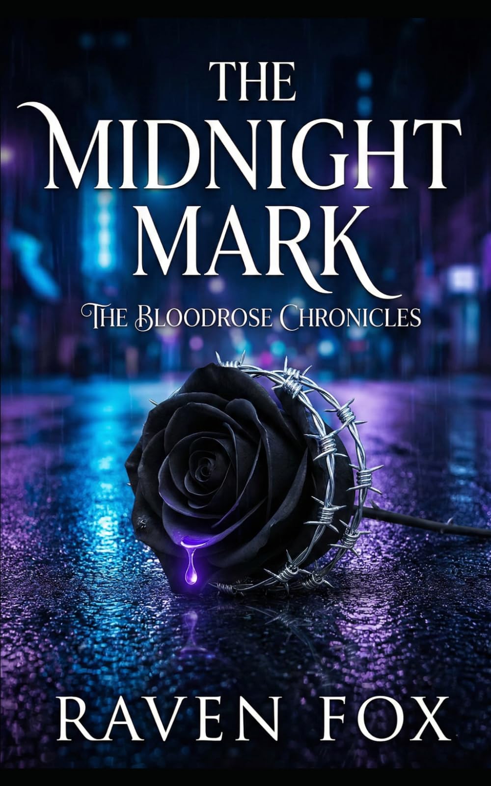 The Midnight Mark: YA Urban Fantasy Vampire (The Bloodrose Chronicles)