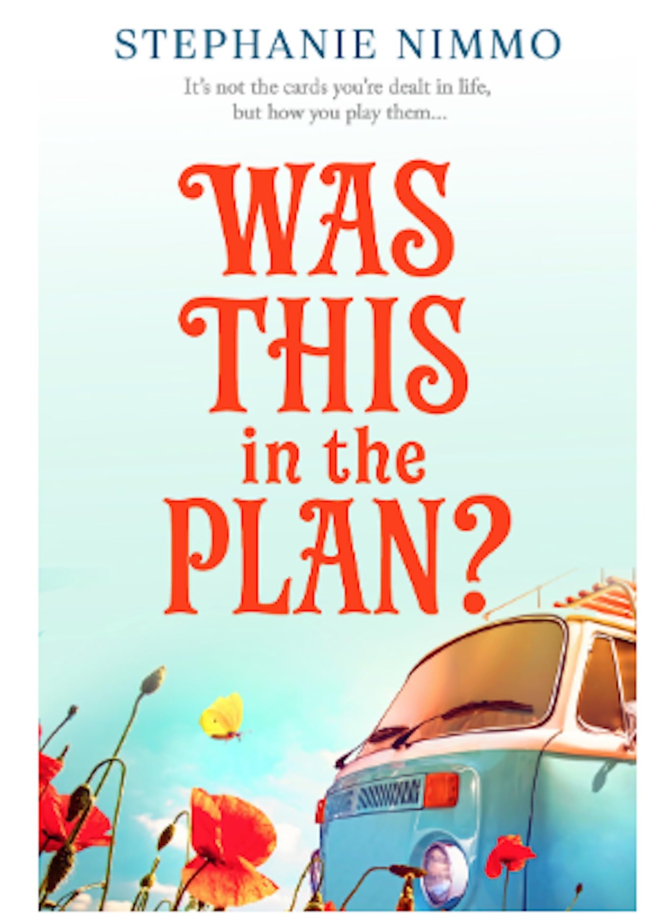 Was This in the Plan?