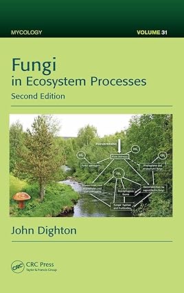 Fungi In Ecosystem Processes, 2nd Edition