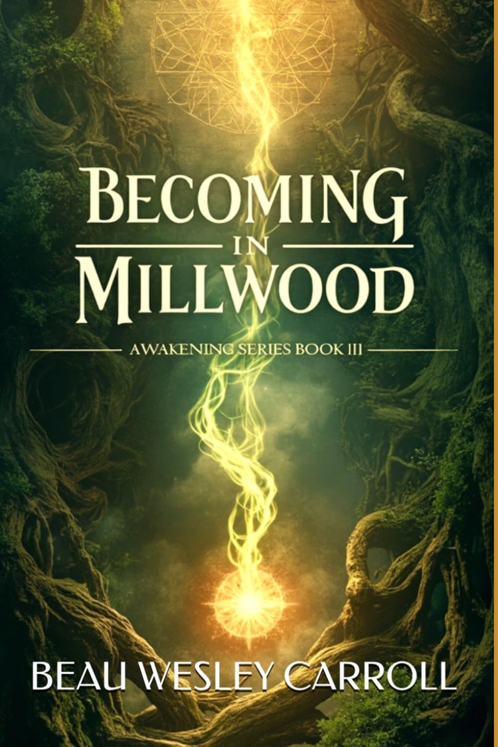 Becoming In Millwood: Awakening Series Book III: 3