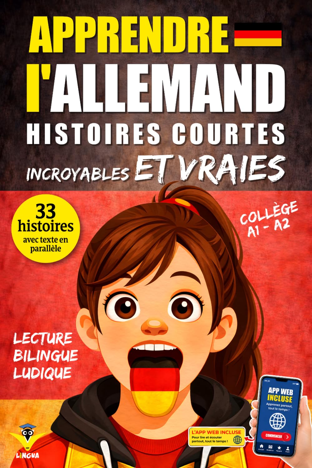 Apprendre l’Allemand: 33 histoires courtes et vraies pour collégiens débutants, texte bilingue avec vocabulaire et défis pour apprendre facilement (IZY LINGUA – Apprendre les langues facilement)