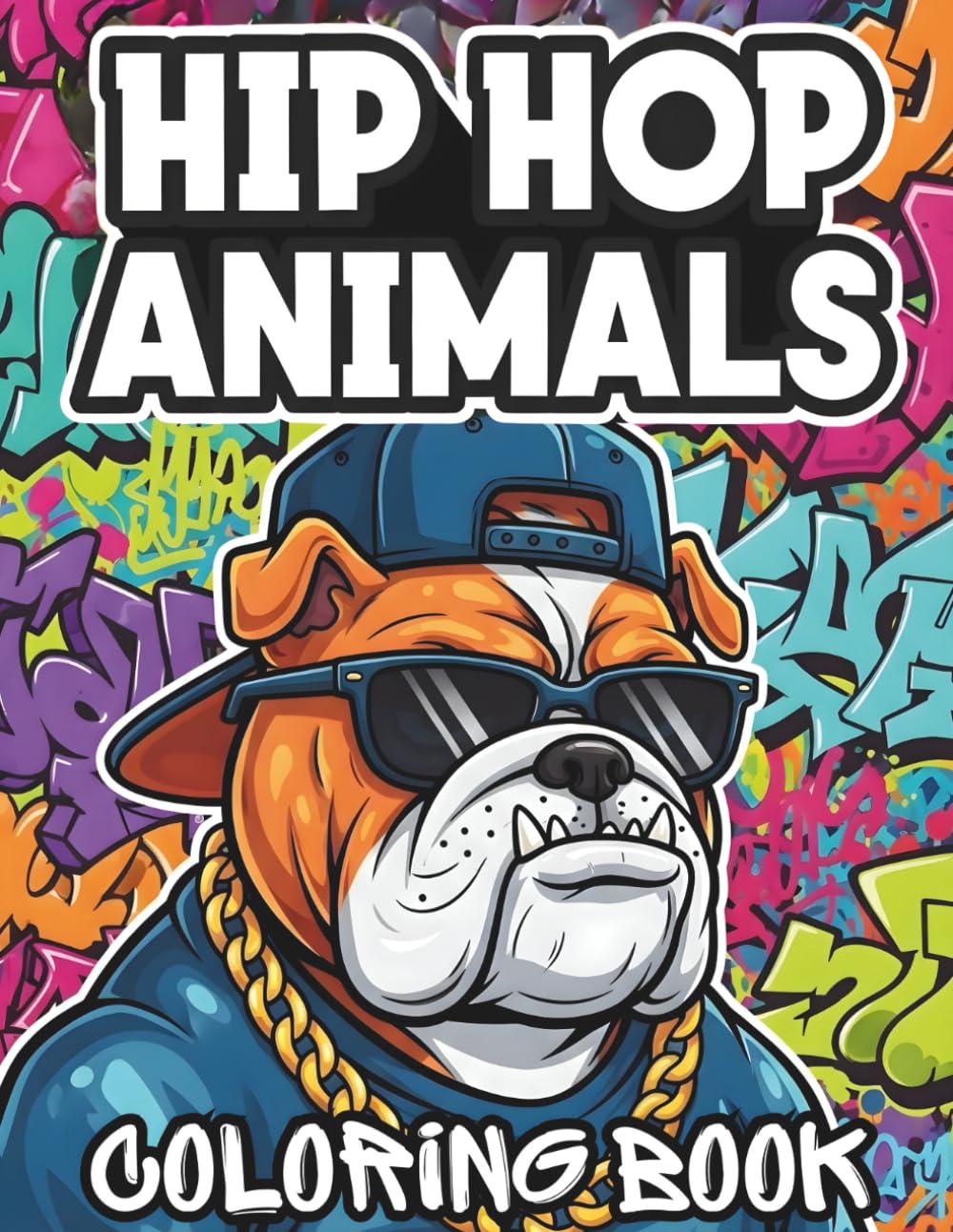Hip Hop Animals Coloring Book: Urban Streetwear Animal Characters for Teens and Adults
