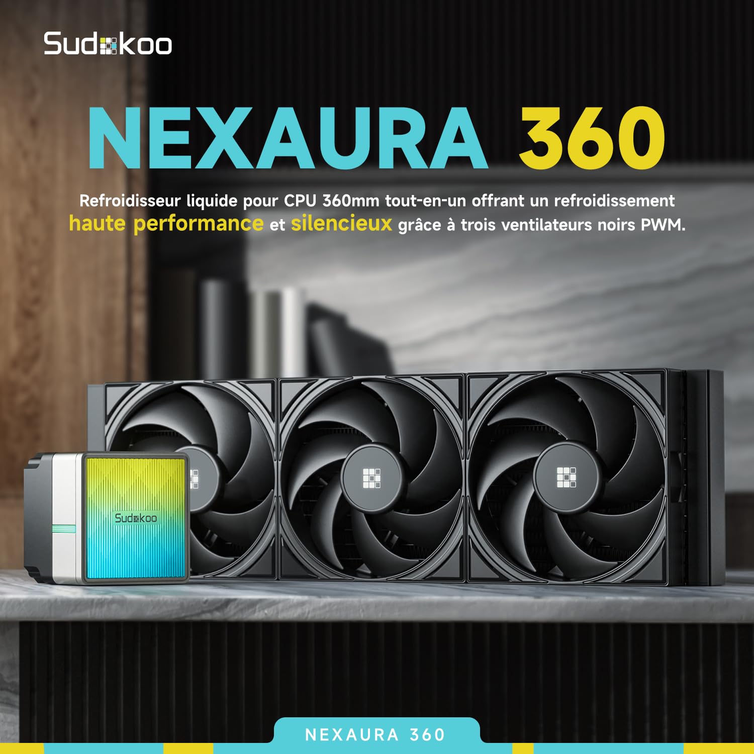 Sudokoo NEXAURA 360 Refroidisseur Liquide de CPU, Watercooling avec Pompe PWM, Tête de Pompe ARGB, TDP 300W, Ventilateurs FDB, Intel LGA 1851/1700/1200/115X AMD AM5/AM4