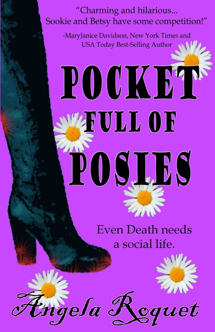 Pocket Full of Posies Book 2 of the "Lana Harvey, Reapers Inc." series