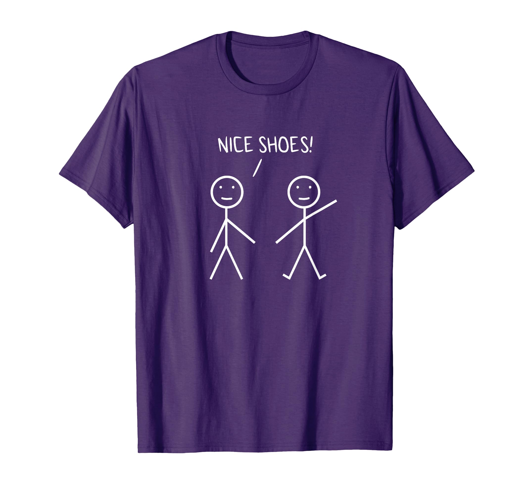 Nice Shoes Sarcastic Sarcasm Funny Stickman Stick Figure T-Shirt