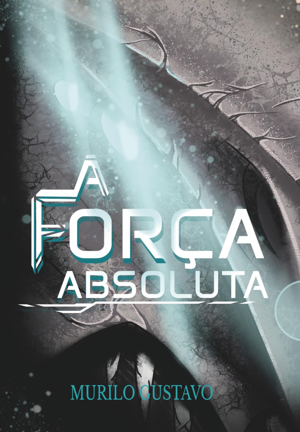 A Força Absoluta