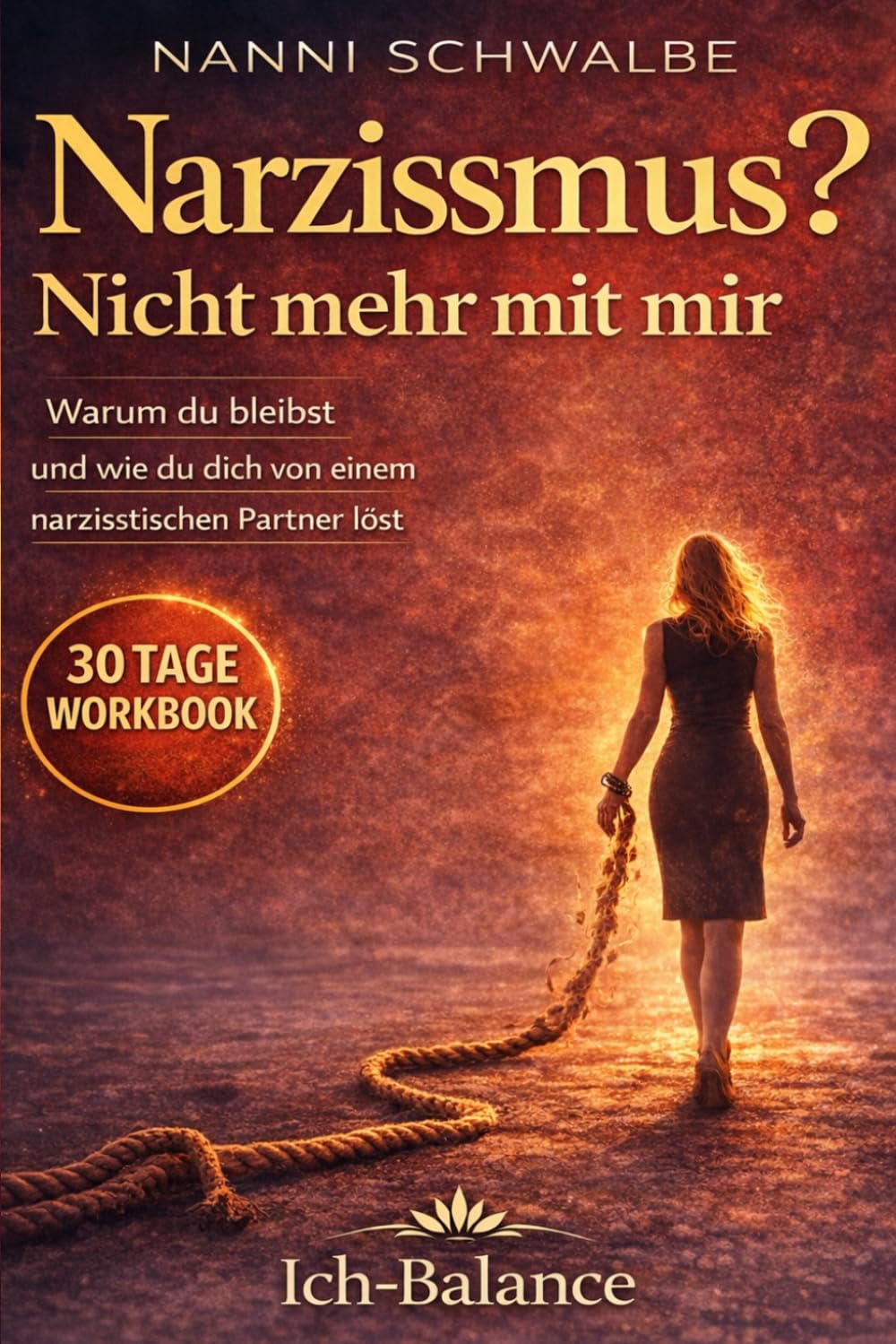 Narzissmus? Nicht mehr mit mir: Warum du bleibst und wie du dich von einem narzisstischen Partner löst
