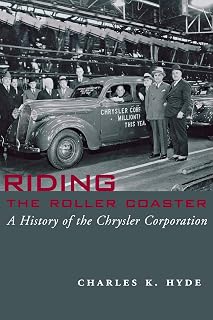 Riding the Roller Coaster: A History of the Chrysler Corporation (Great Lakes Books)