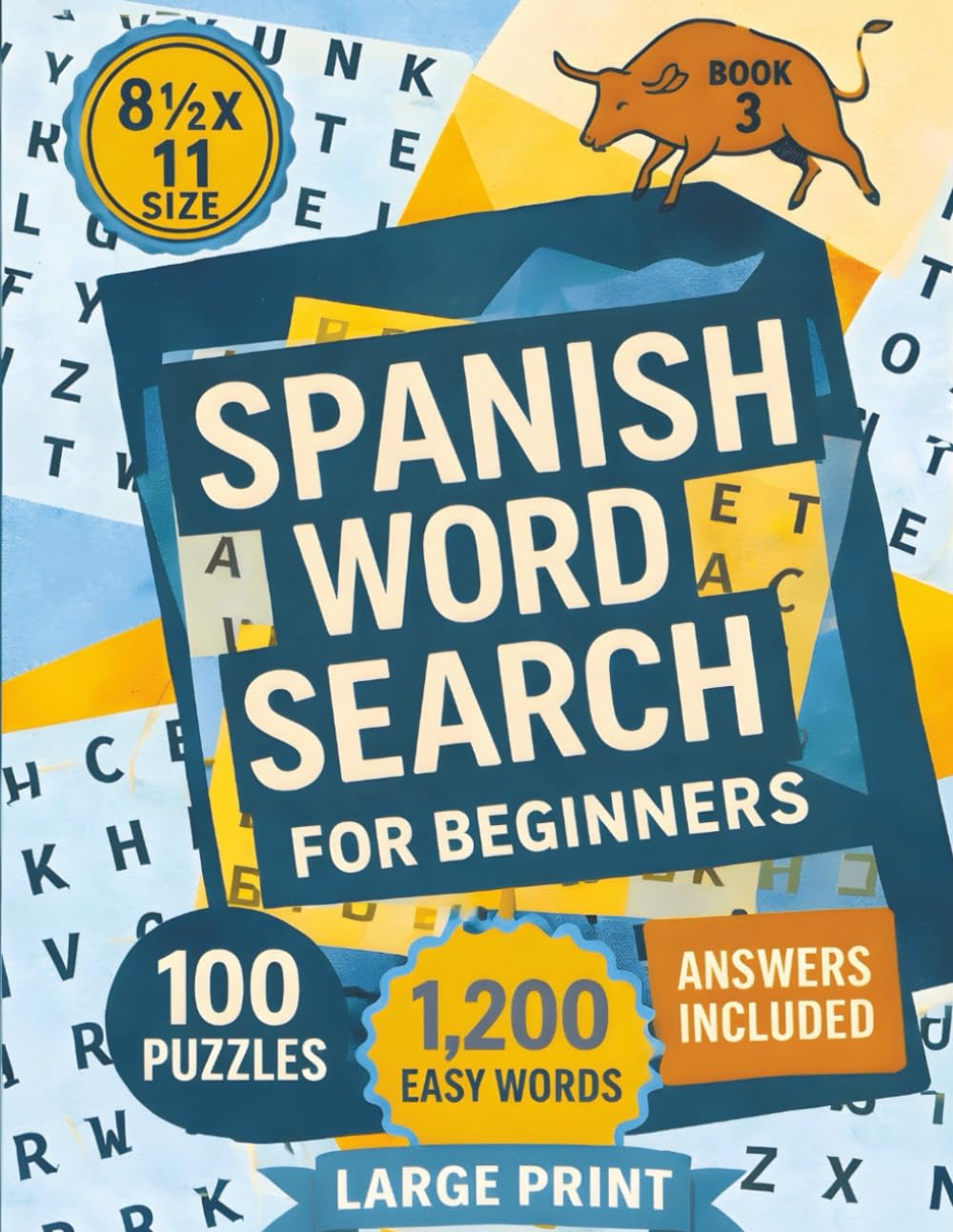 Spanish Word Search for Beginners: 100 Large-Print Puzzles to Learn Over 1,200 Easy Spanish Words (The Word Search Challenge Series)