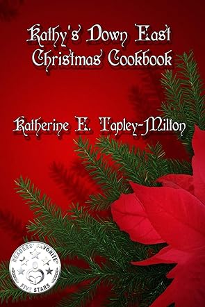 Kathy's Down East Christmas Cookbook