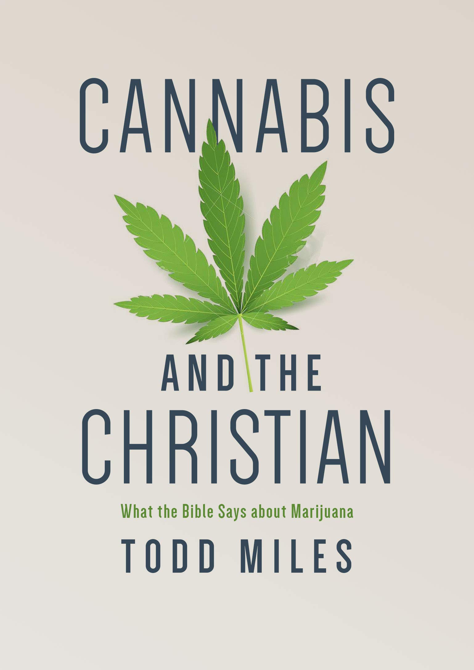 Buy Cannabis and the Christian: What the Bible Says About Marijuana — BookShops.in