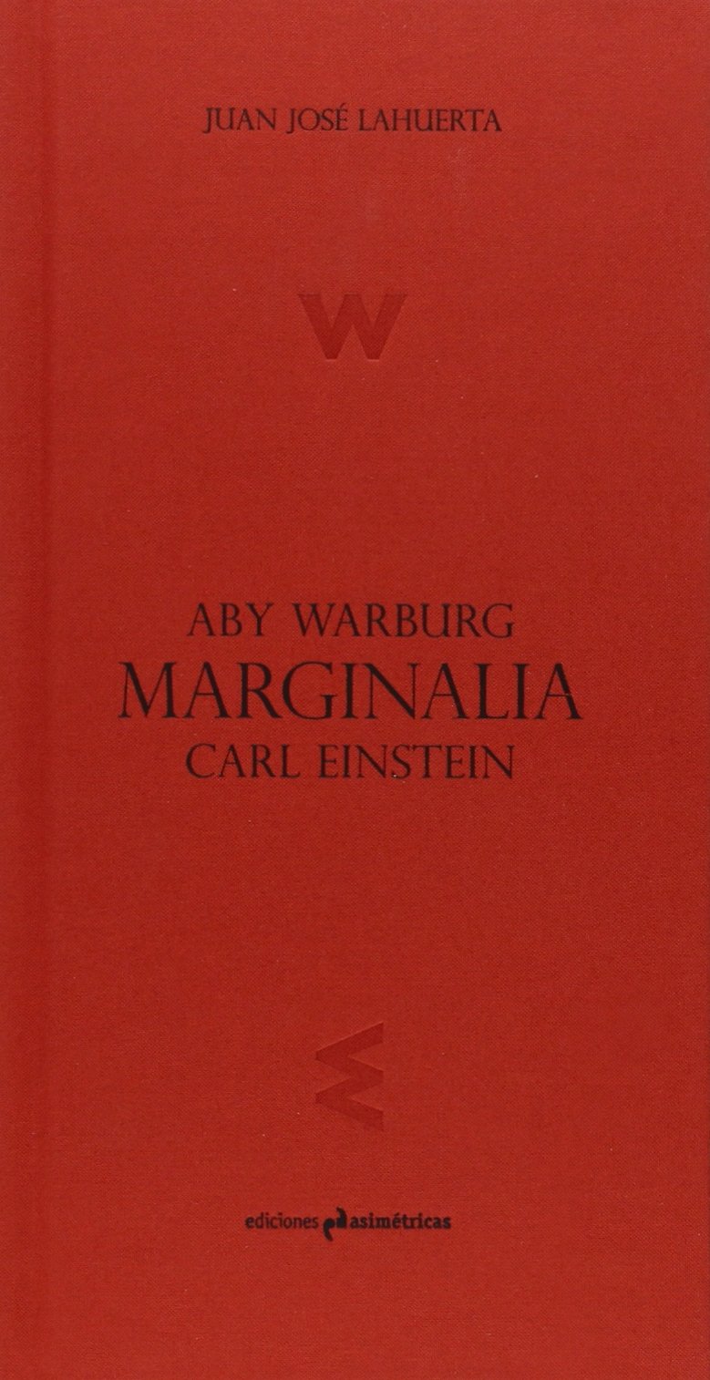 Aby Warburg Carl Einstein Marginalia : voyage au cœur de la pensée artistique