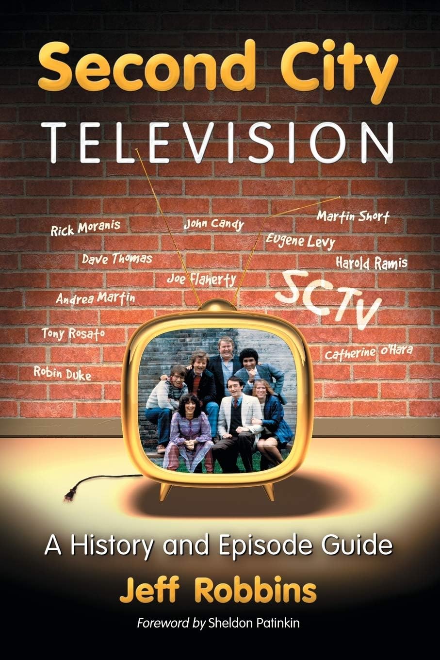 Second City Television: A History and Episode Guide