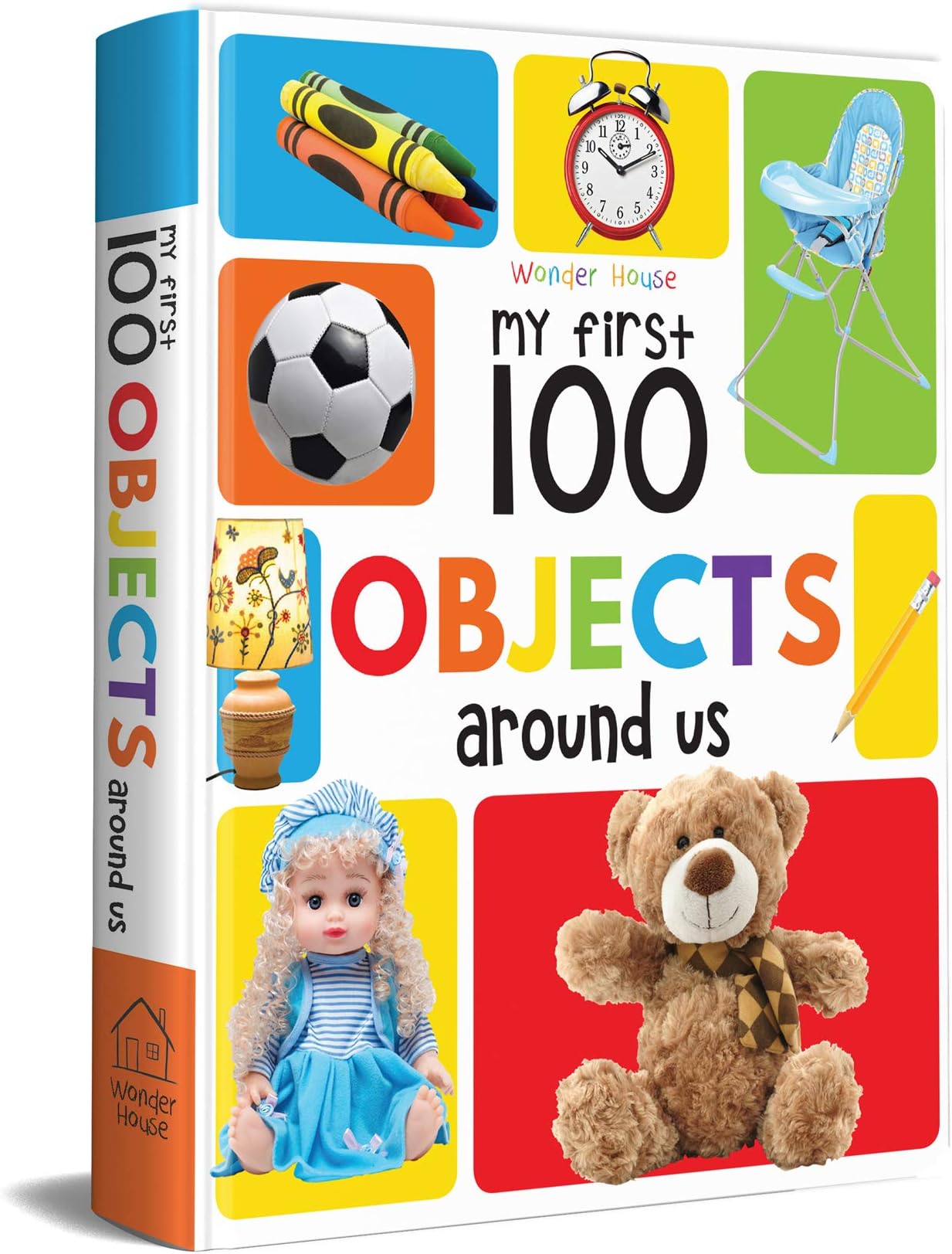 My First 100 Objects Around Us: Padded Board Book for Kids | Learn Names of Everyday Things at Home, School, Park & More with Bright Pictures | Early Learning Book for Babies, Toddlers & Preschoolers | Ages 0–5 Years
