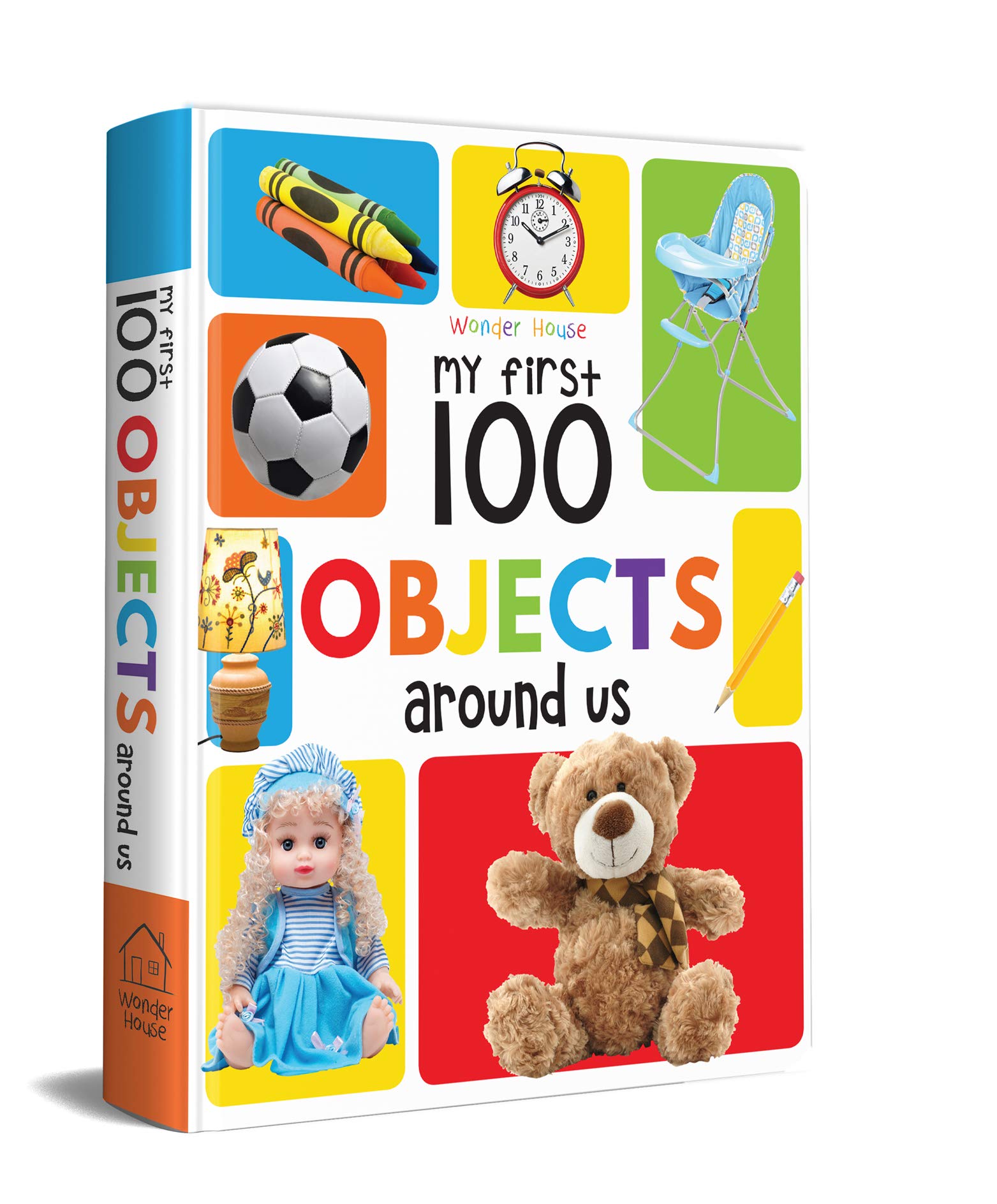 My First 100 Objects Around Us: Padded Board Book for Kids | Learn Names of Everyday Things at Home, School, Park & More with Bright Pictures | Early Learning Book for Babies, Toddlers & Preschoolers | Ages 0–5 Years
