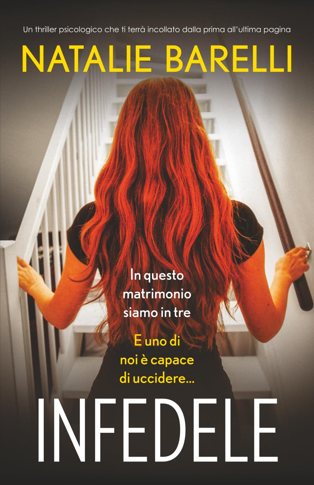 Infedele: Un thriller psicologico che ti terrà incollato dalla prima all’ultima pagina