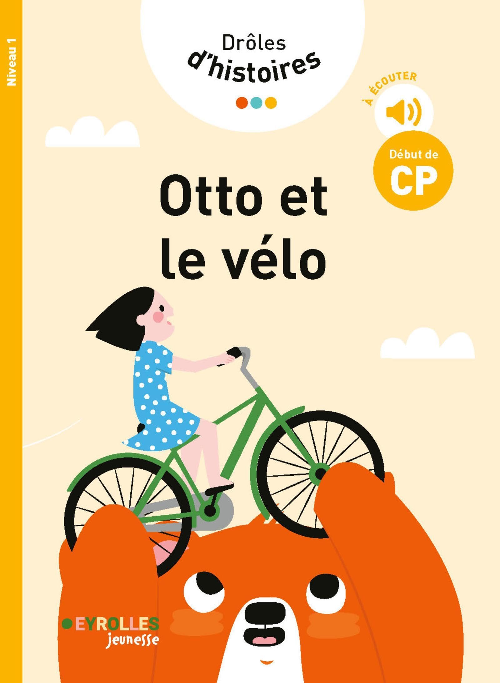 Drôles d'histoires - Otto et le vélo: niveau 1