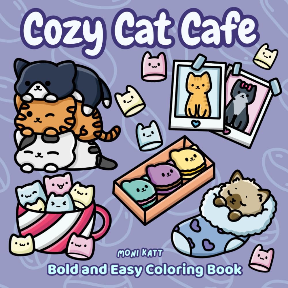 Cozy Cat Cafe A Bold and Easy Coloring Book for Adults: Simple Designs of Coffee Shop Kitties In Winter (Bold and Easy Coloring Books by Moni Katt)