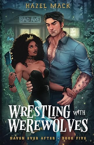 Book 5: Wrestling With Werewolves