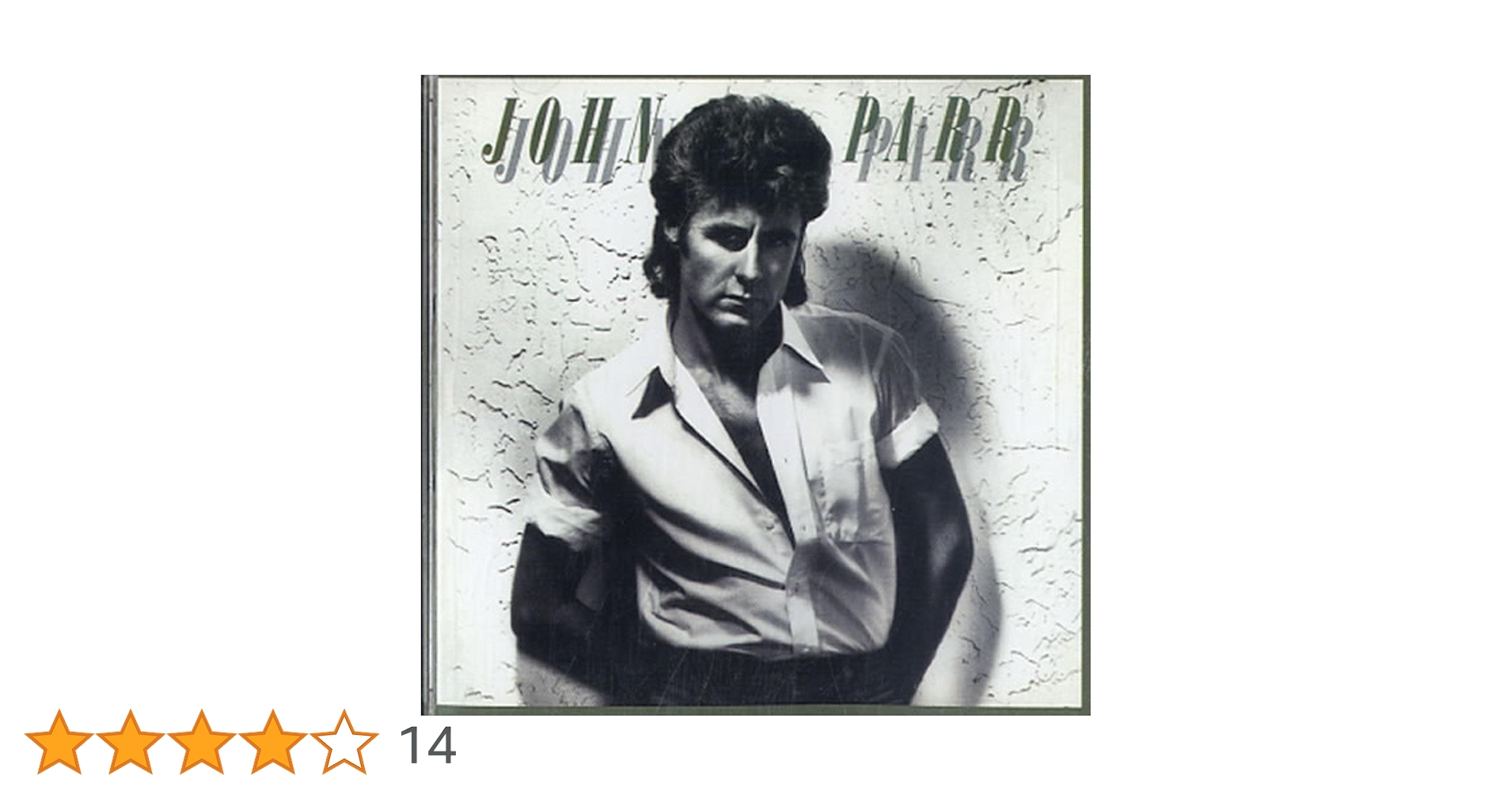 ★ジョン・パー　果てしなき暴走★JOHN PARR★馳浩テーマ曲収録★ Amazon.co.jp: John Parr: ミュージック