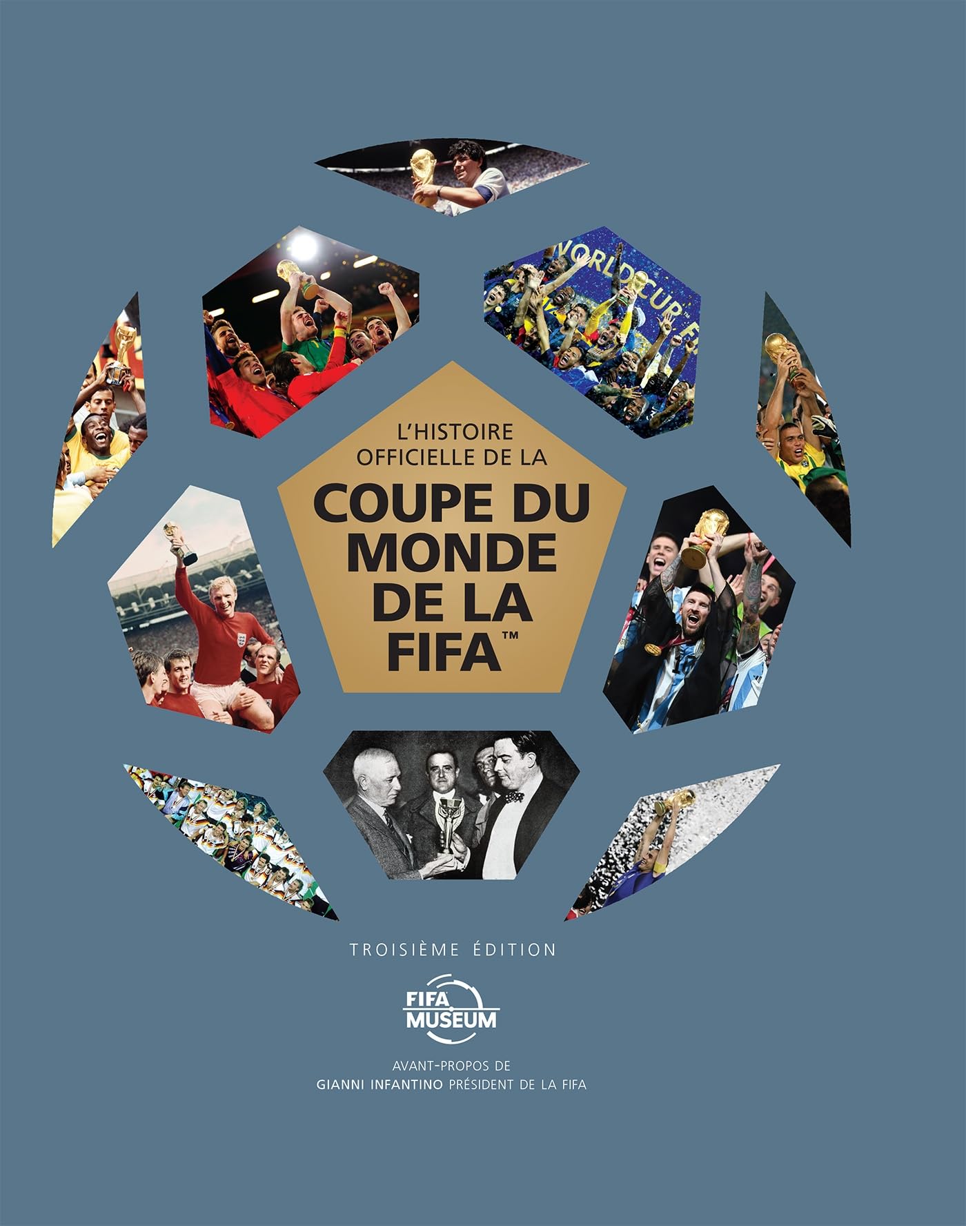 L'histoire officielle de la coupe du monde de la FIFA