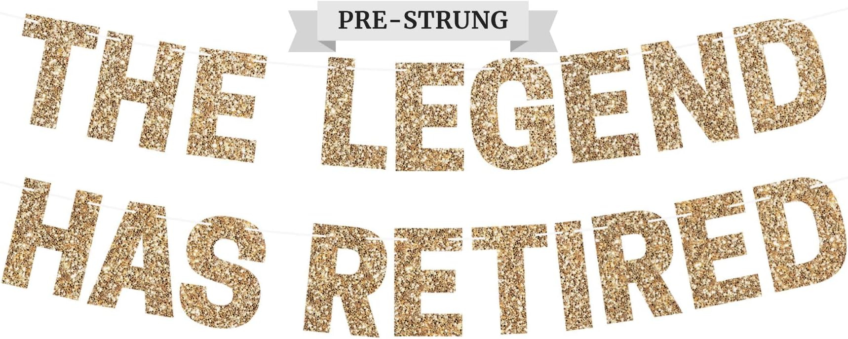 The Legend Has Retired Gold Glitter Banner