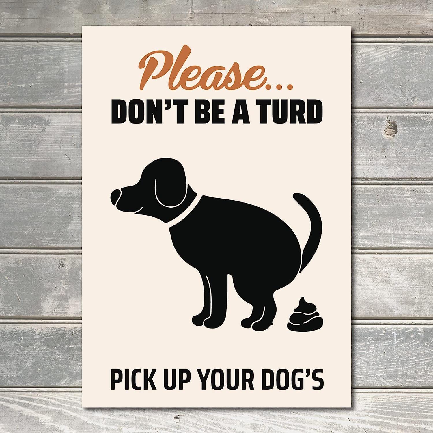 Bioprocess Don'T Be A Turd Sign Pick Up Your Dog Poo Dog Wall Art Decor Metal Sign Poster 8X12 Inches