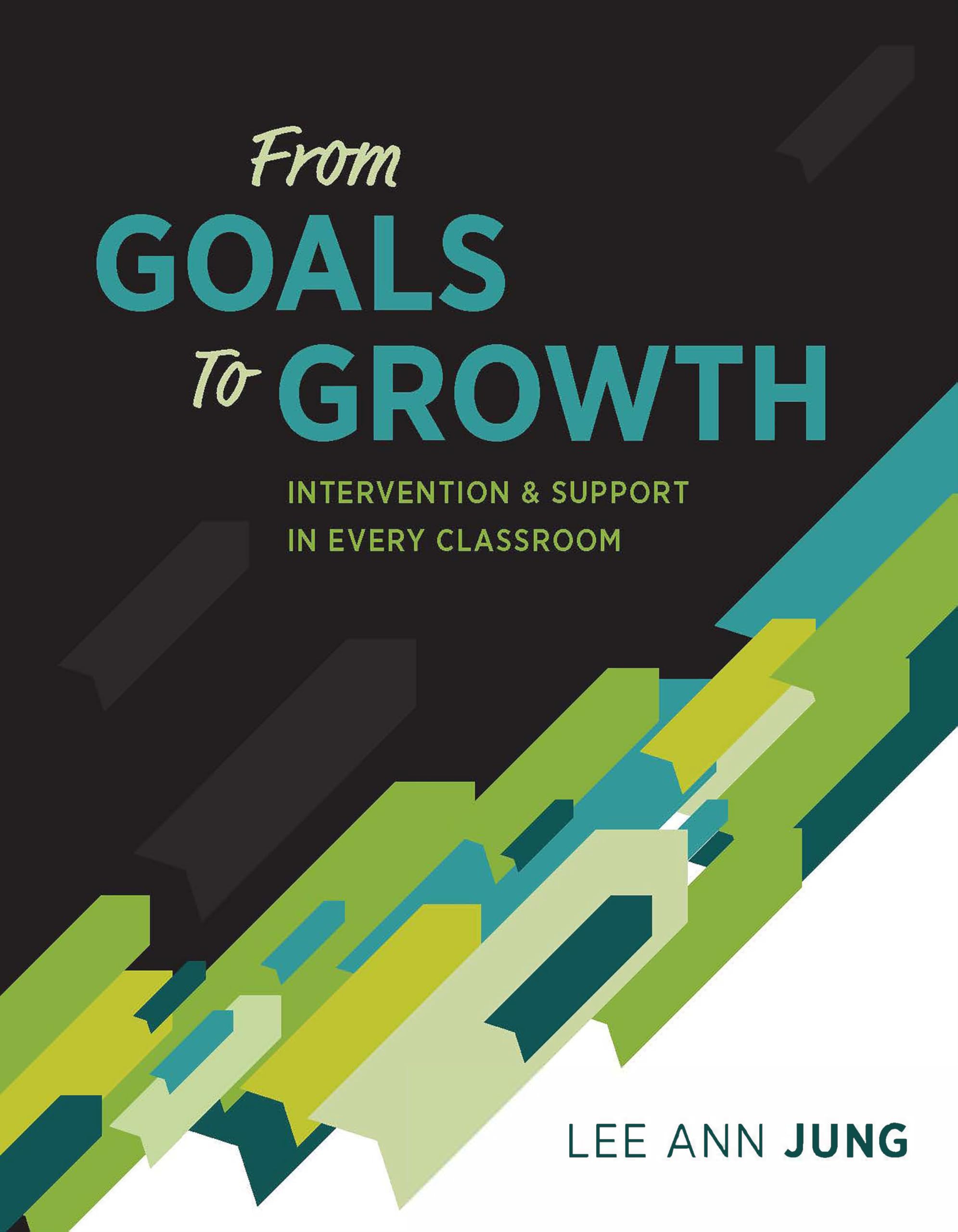 Buy From Goals to Growth: Intervention & Support in Every Classroom — BookShops.in