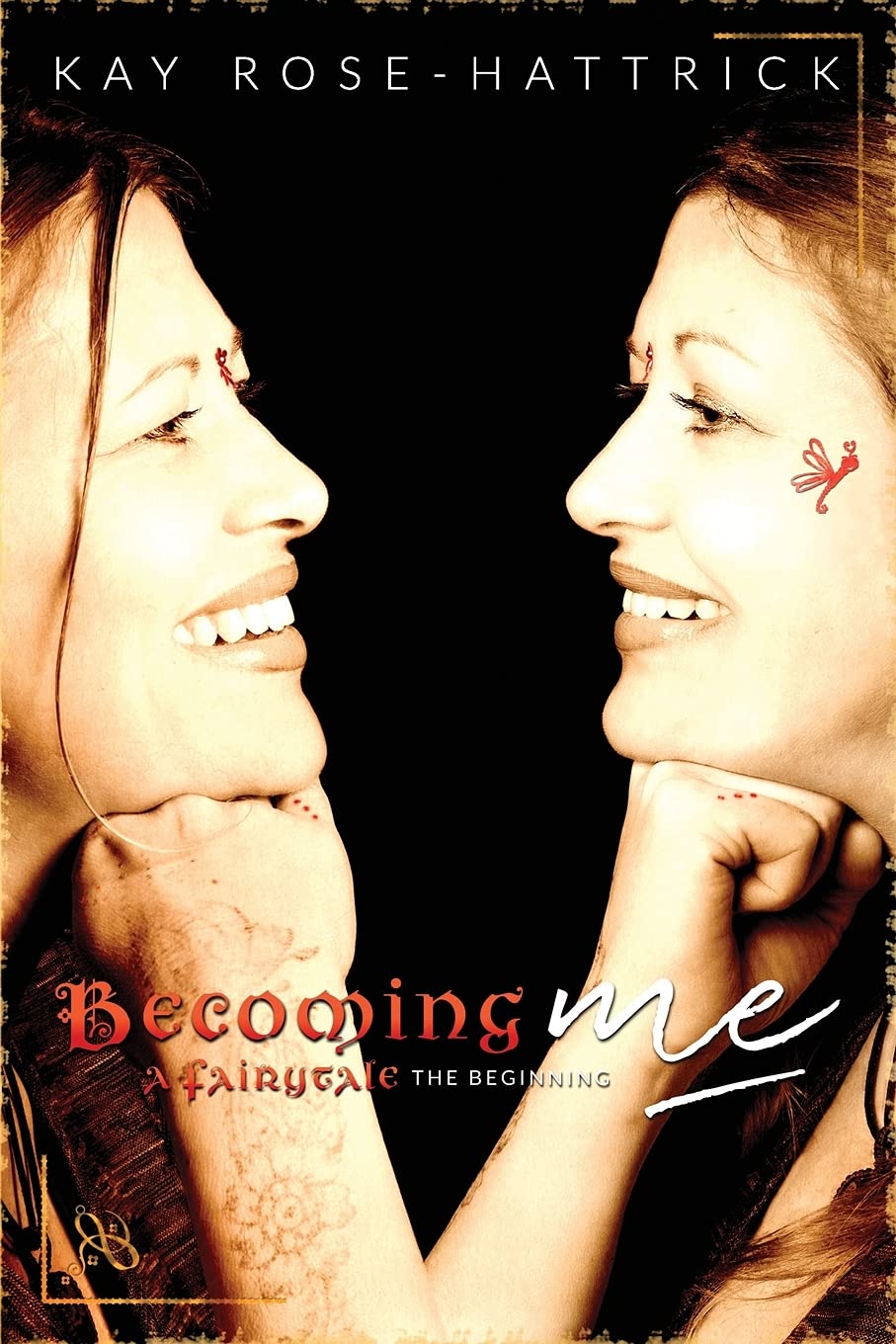 Buy Becoming Me: A Fairytale : the Beginning — BookShops.in