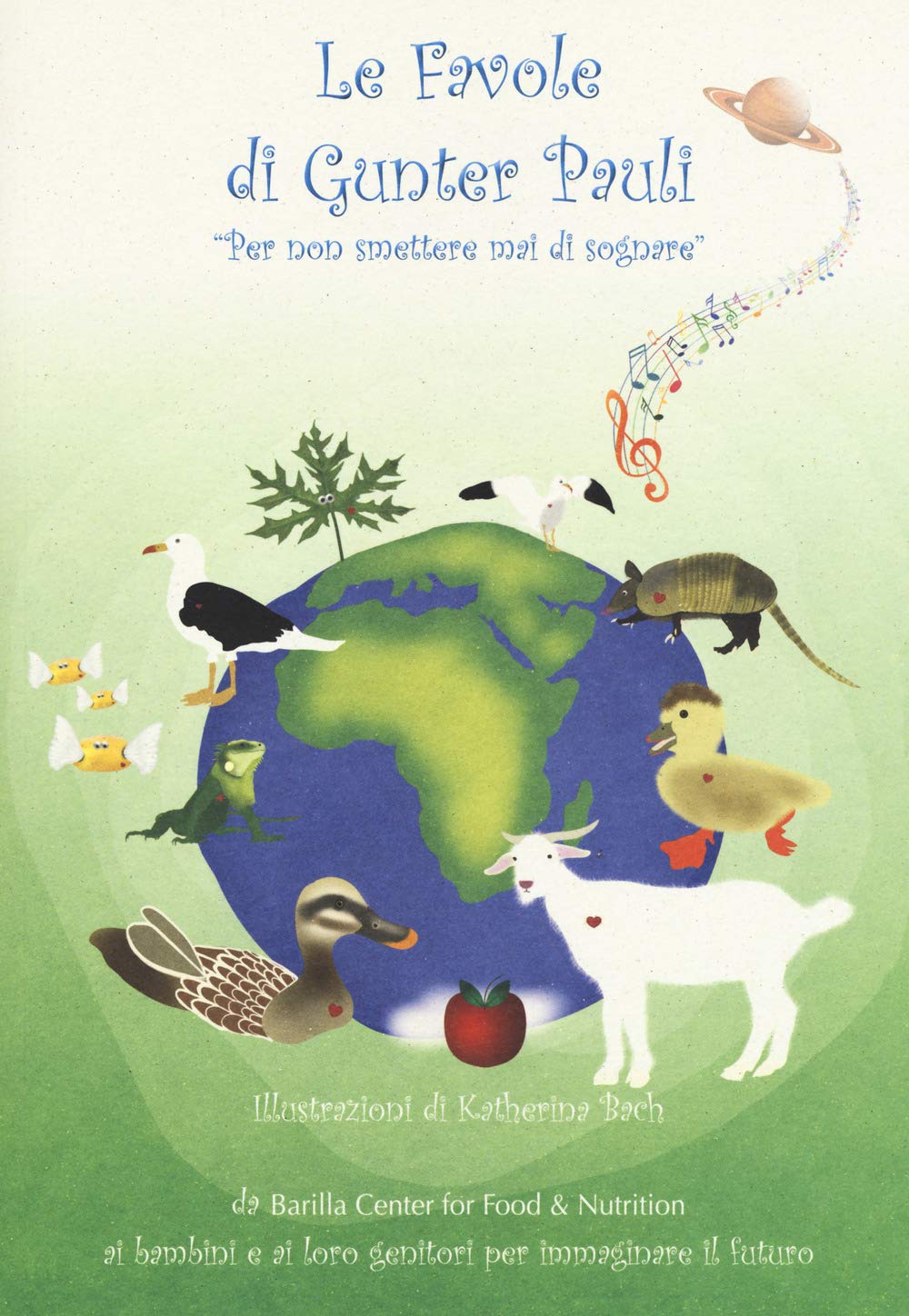 Le Favole Di Gunter Pauli. Per Non Smettere Mai Di Sognare - 4
