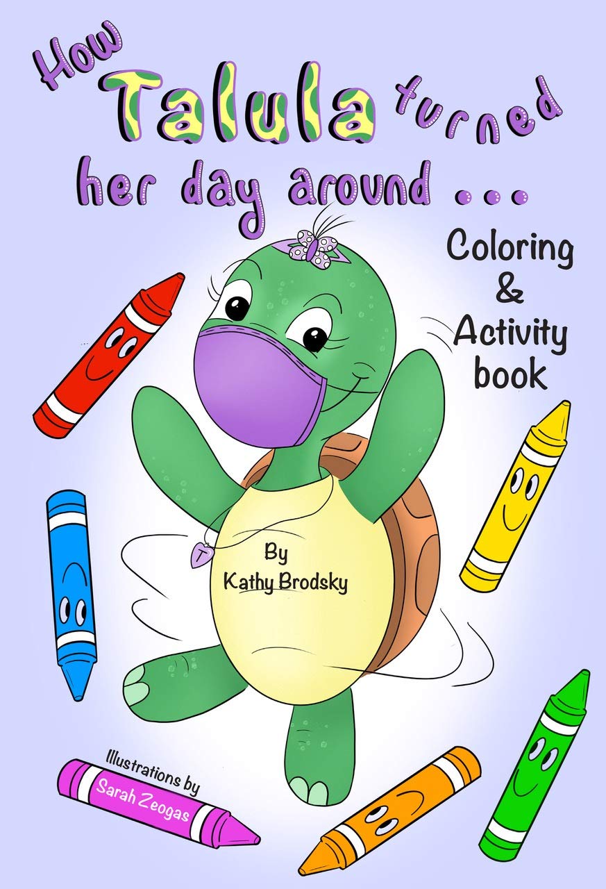 How Talula Turned Her Day Around: Activity/Coloring Book Paperback – Import, 29 March 2021