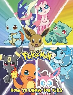 PO̜KEMÓN: How to Draw: How to Draw Characters: Unofficial Drawing Book Age 6 - 8 Year Old Kids Boys Girls Teens Adults St...