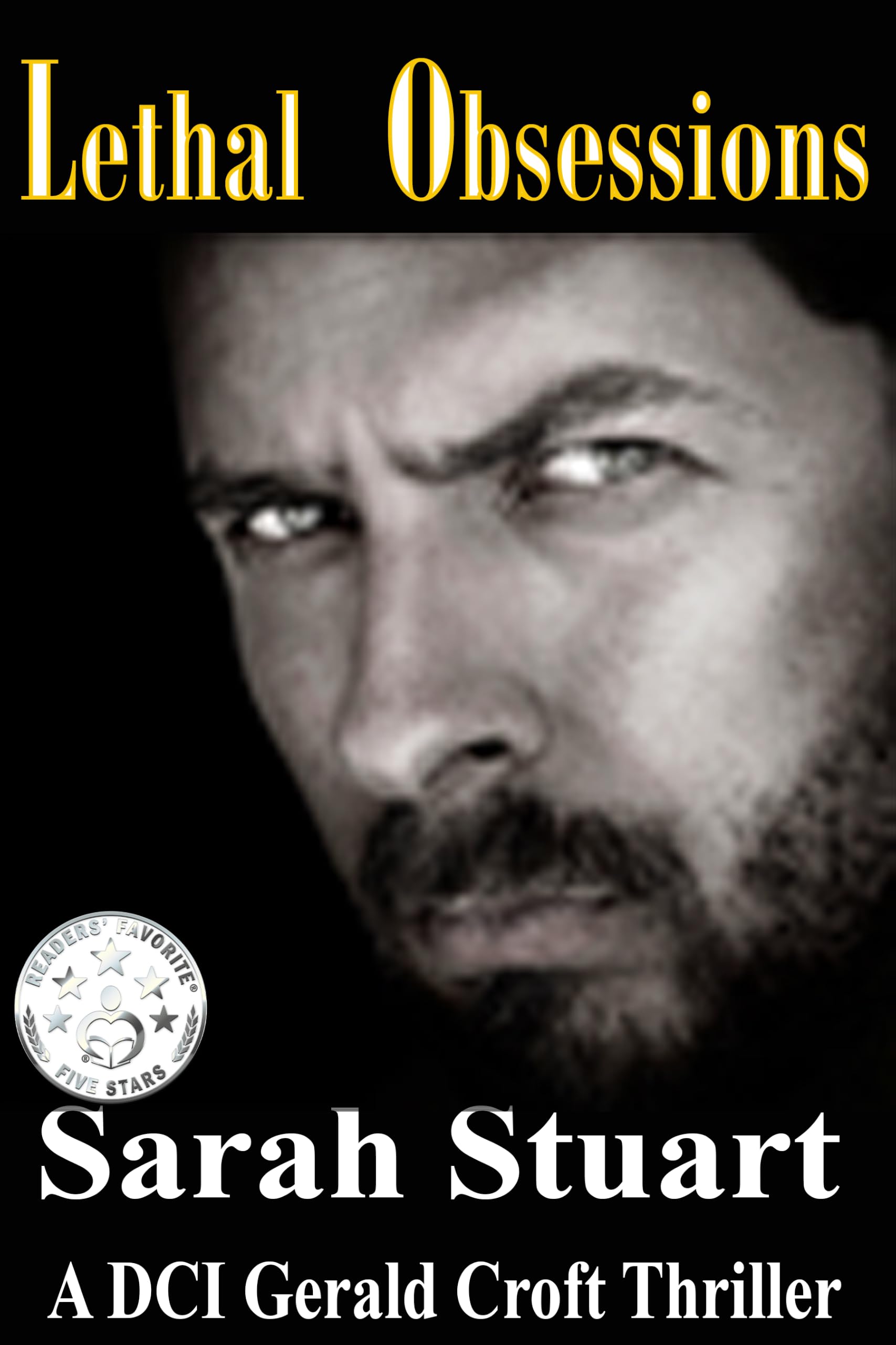 Lethal Obsessions: A DCI Gerald Croft Crime Thriller (DCI Gerald Croft Crime Thrillers Book 5)