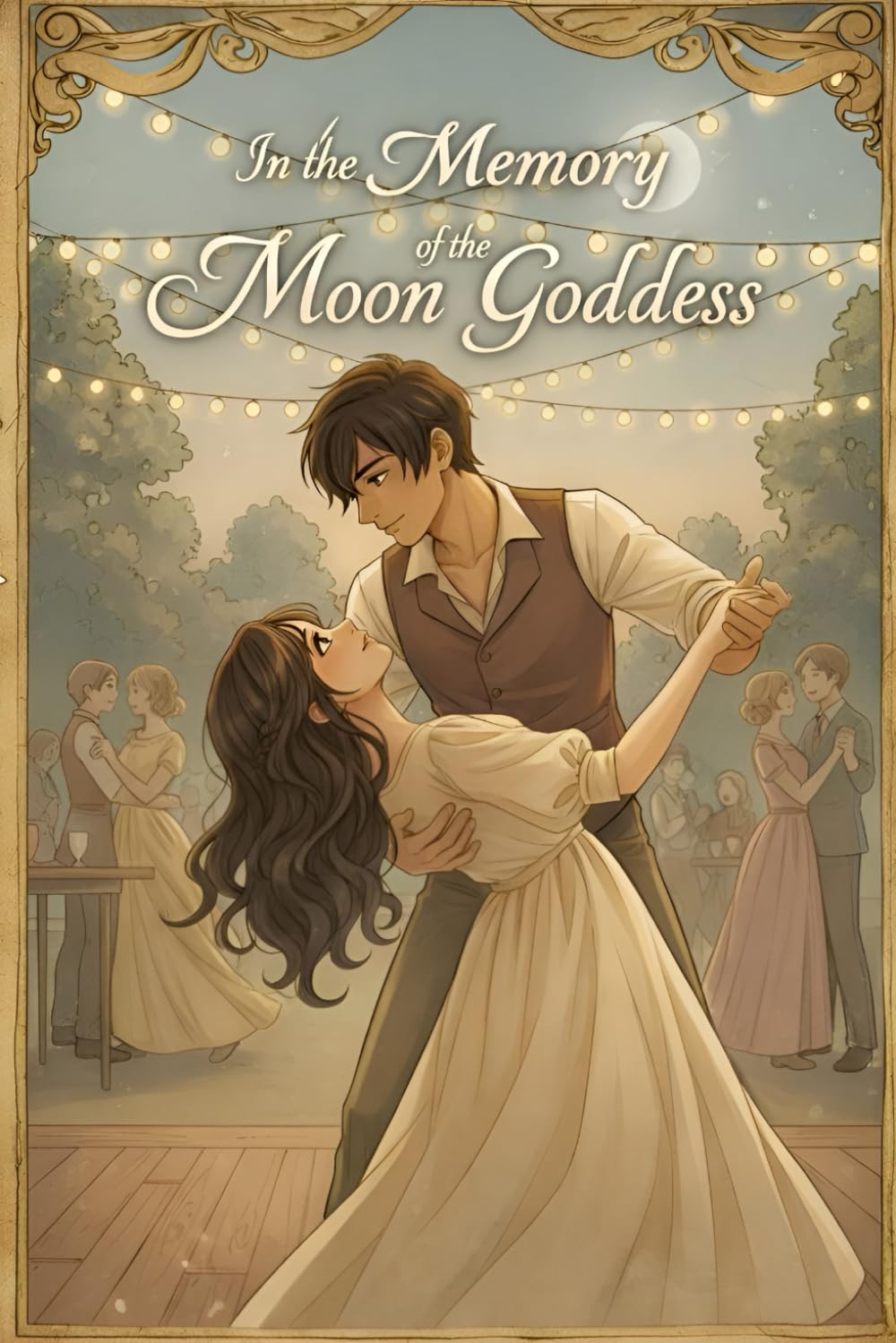 In the Memory of the Moon Goddess: A Romantic Fantasy Short Story