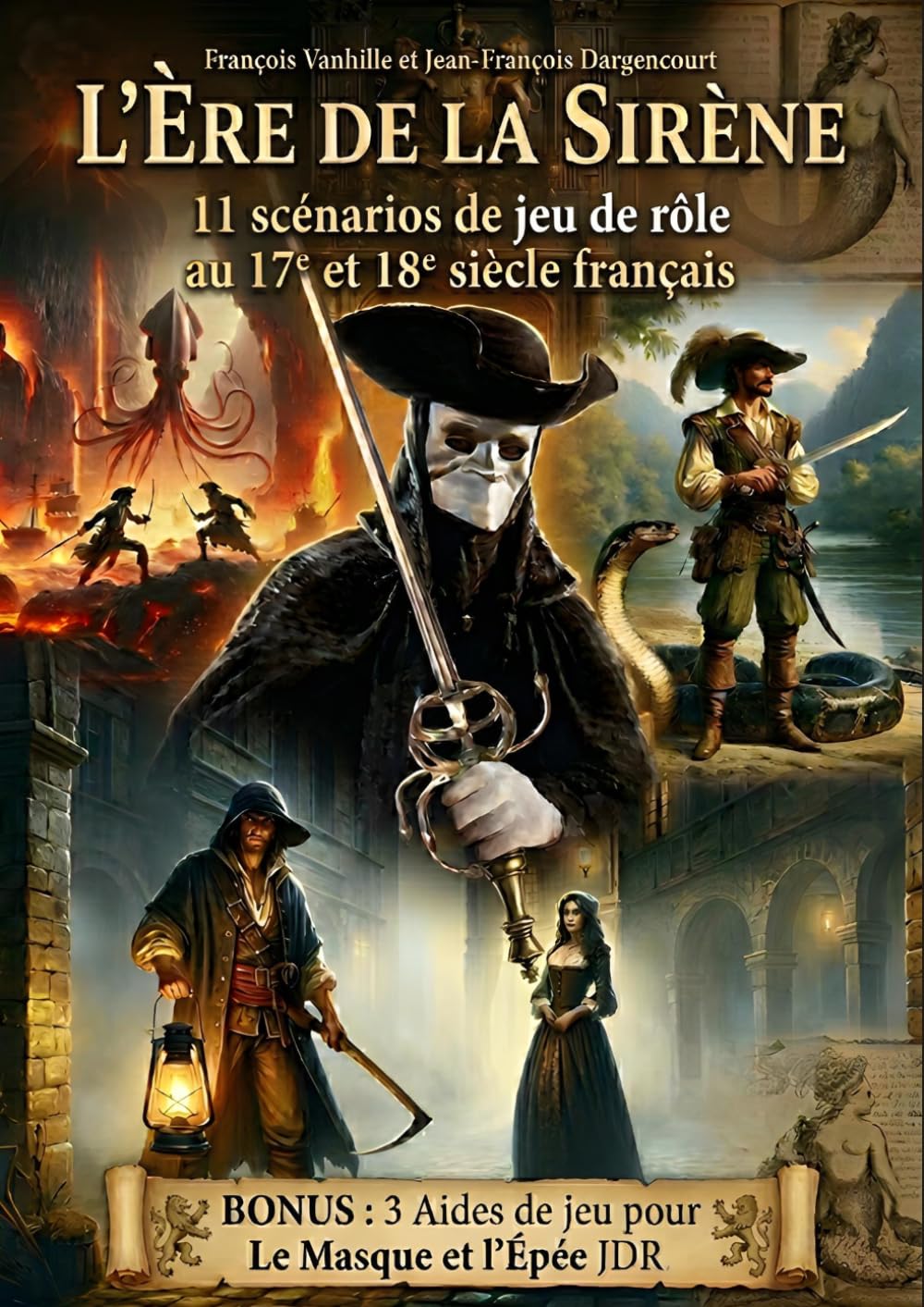 L'Ère de la Sirène: Jeux de rôles historiques de cape et d'épée - Recueil de scénarios
