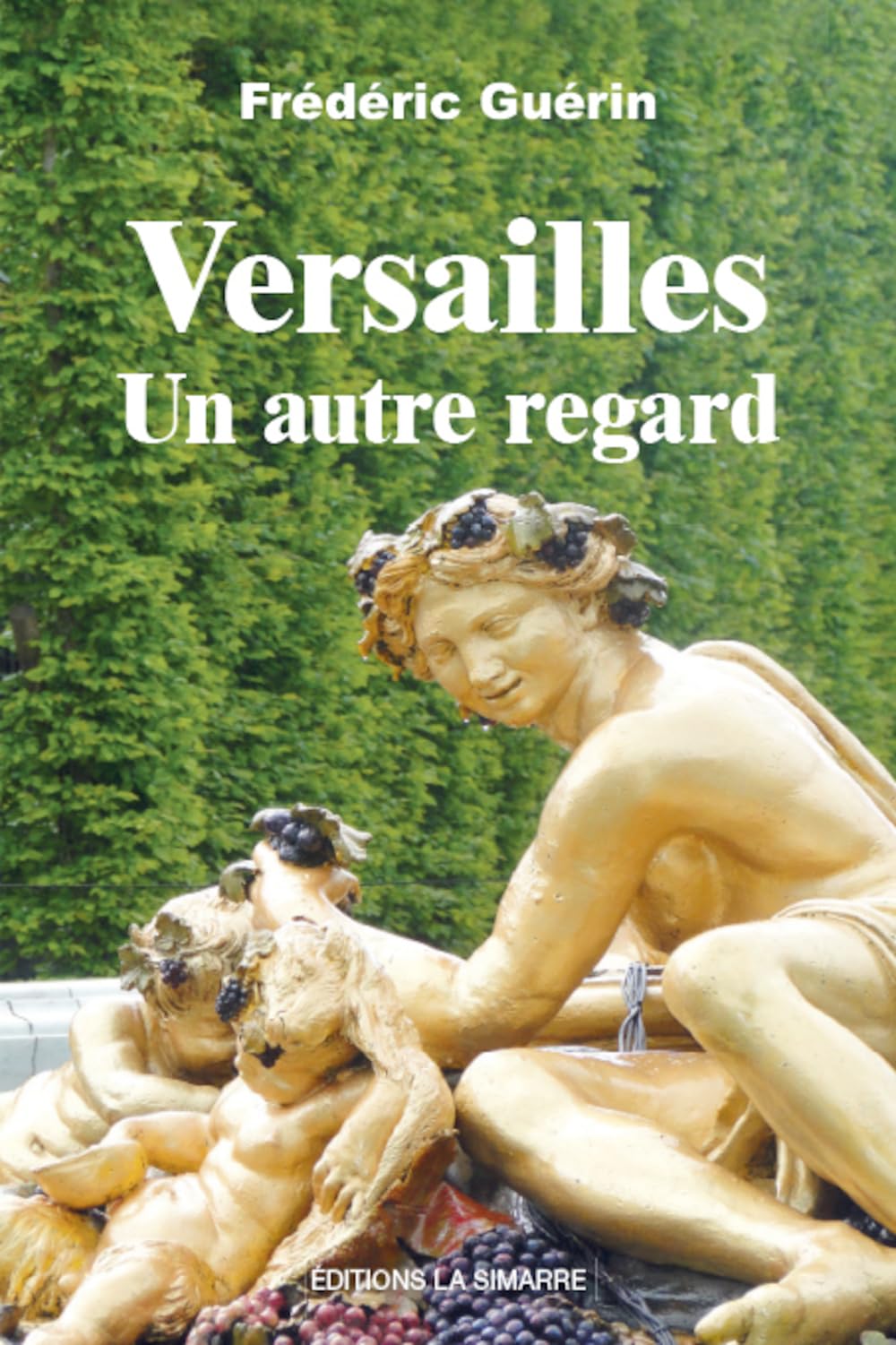 Versailles : un autre regard, livre histoire chateau photographie art