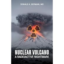 Nuclear Volcano A Nuclear Nightmare