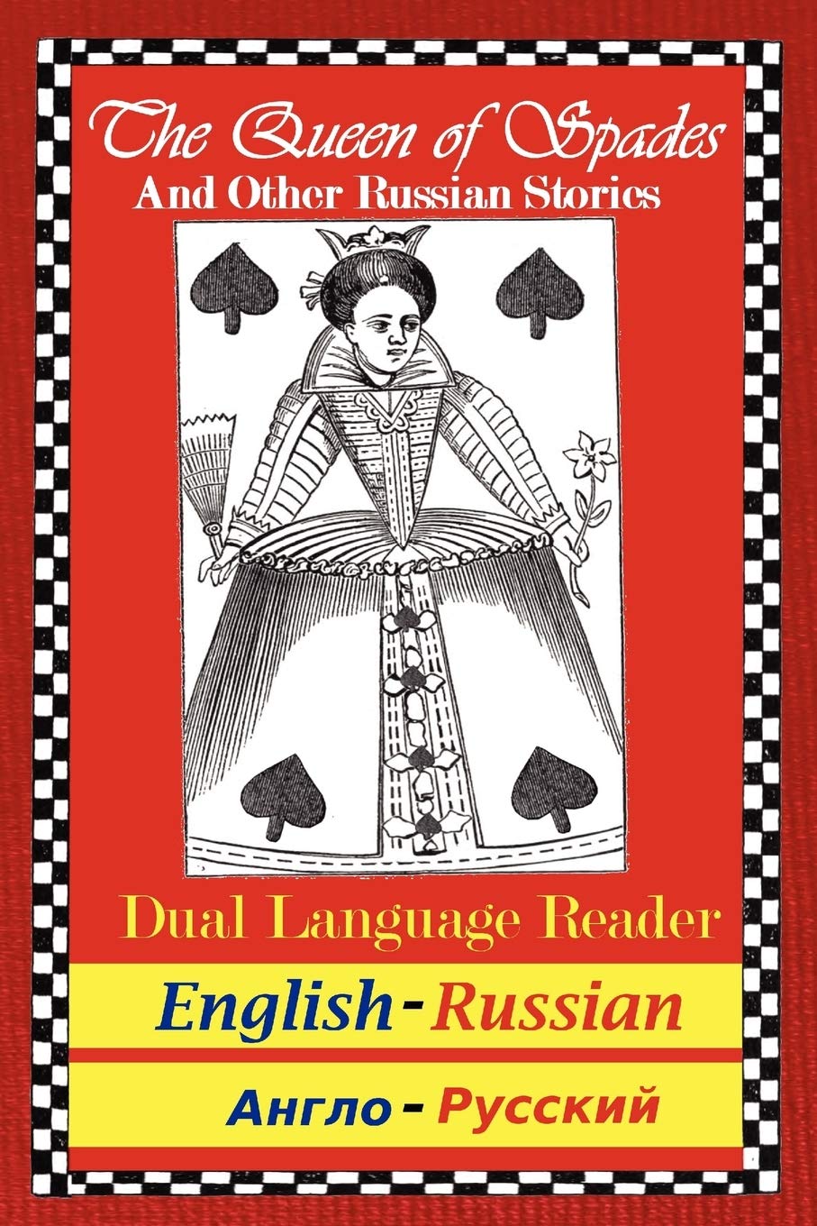 Study Pubs LLC The Queen of Spades and Other Russian Stories: Dual Language Reader