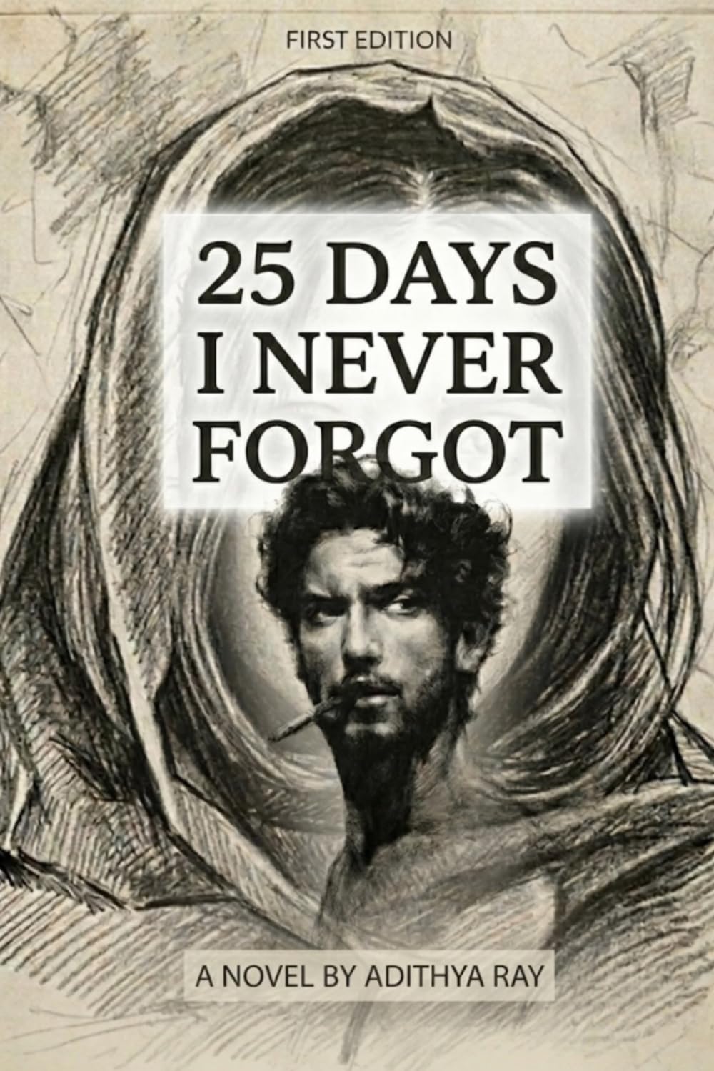 25 DAYS I NEVER FORGOT