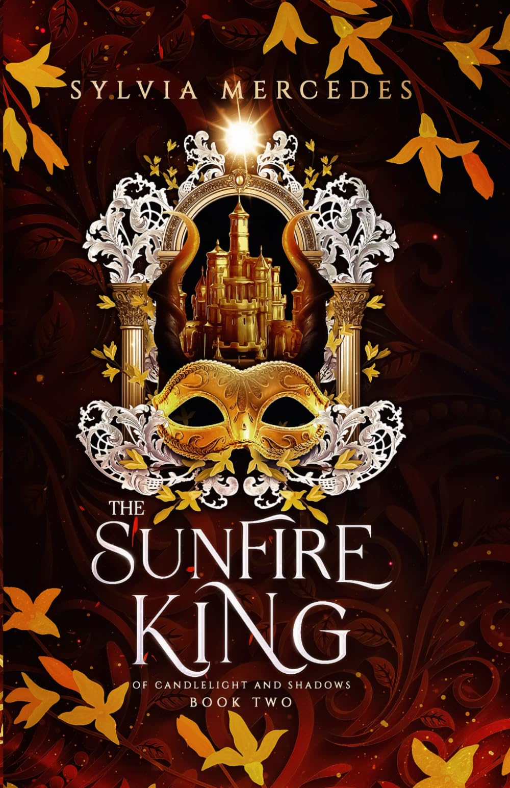 The Sunfire King (Of Candlelight and Shadows)