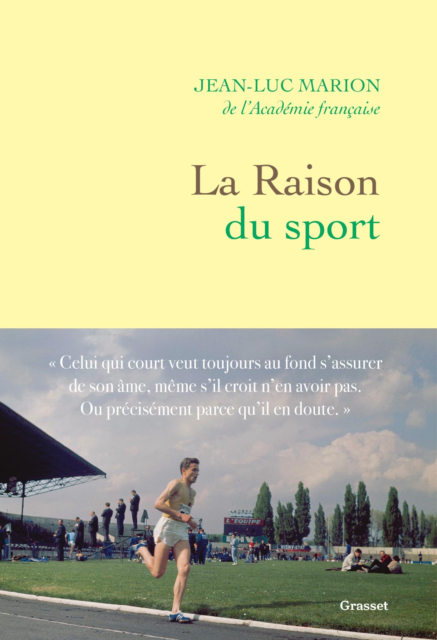 La raison du sport: De l'Académie française